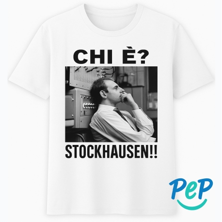 T-SHIRT PEP DESIGN - CHI E' STOCKHAUSEN